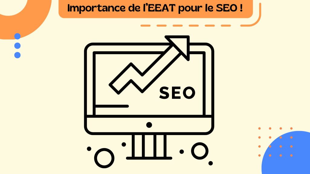 Importance de l'EEAT pour le SEO